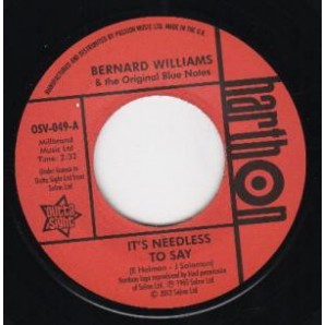 Williams, Bernard & The Original Blue Notes 'It’s Needless To Say' + 'Focused On'  7"